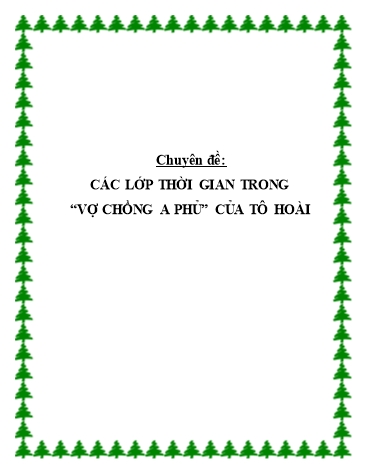 Sáng kiến kinh nghiệm Các lớp thời gian trong “Vợ chồng A Phủ” của Tô Hoài