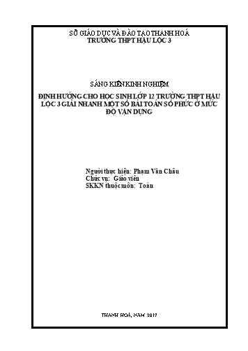 Sáng kiến kinh nghiệm Định hướng cho học sinh lớp 12 trường THPT Hậu Lộc 3 giải nhanh một số bài toán số phức ở mức độ vận dụng