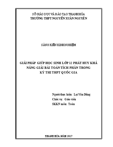 Sáng kiến kinh nghiệm Giải pháp giúp học sinh lớp 12 phát huy khả năng giải bài toán tích phân trong kỳ thi THPT Quốc gia