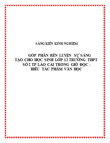 Sáng kiến kinh nghiệm Góp phần rèn luyện sự sáng tạo cho học sinh lớp 12 trường THPT số 2 TP Lào Cai trong giờ đọc - hiểu tác phẩm văn học