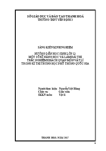 Sáng kiến kinh nghiệm Hướng dẫn học sinh lớp 12 một số kĩ năng học và làm bài thi trắc nghiệm khách quan môn Vật lí trong kì thi Trung học Phổ thông Quốc gia