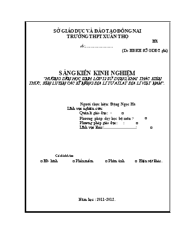 Sáng kiến kinh nghiệm Hướng dẫn học sinh lớp 12 sử dụng, khai thác kiến thức, rèn luyện các kĩ năng Địa lí từ Atlat Địa lí Việt Nam