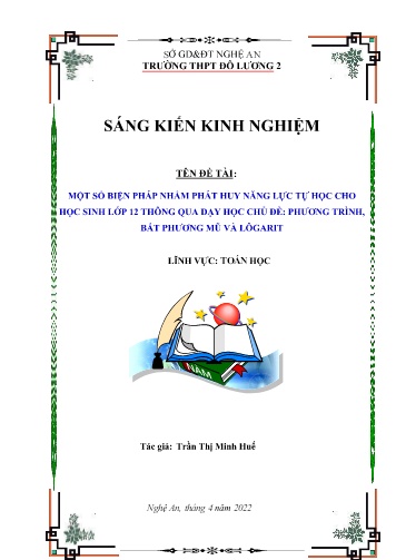 Sáng kiến kinh nghiệm Một số biện pháp nhằm phát huy năng lực tự học cho học sinh lớp 12 thông qua dạy học chủ đề Phương trình, bất phương mũ và lôgarit