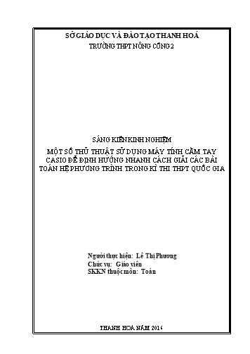Sáng kiến kinh nghiệm Một số thủ thuật sử dụng máy tính cầm tay Casio để định hướng nhanh cách giải các bài toán hệ phương trình trong kì thi THPT Quốc gia