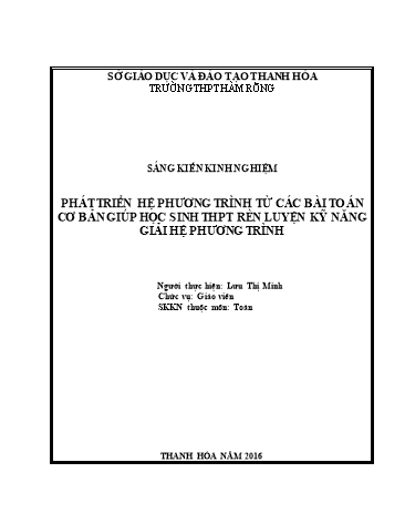 Sáng kiến kinh nghiệm Phát triển hệ phương trình từ các bài toán cơ bản giúp học sinh THPT rèn luyện kỹ năng giải hệ phương trình