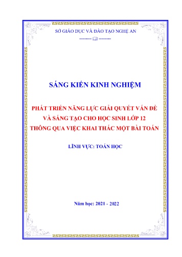 Sáng kiến kinh nghiệm Phát triển năng lực giải quyết vấn đề và sáng tạo cho học sinh lớp 12 thông qua việc khai thác một bài toán