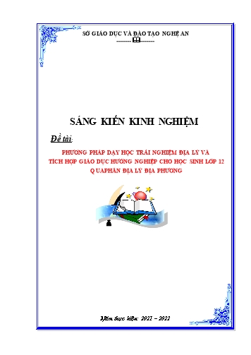 Sáng kiến kinh nghiệm Phương pháp dạy học trải nghiệm địa lý và tích hợp giáo dục hướng nghiệp cho học sinh lớp 12 qua phần Địa lý địa phương