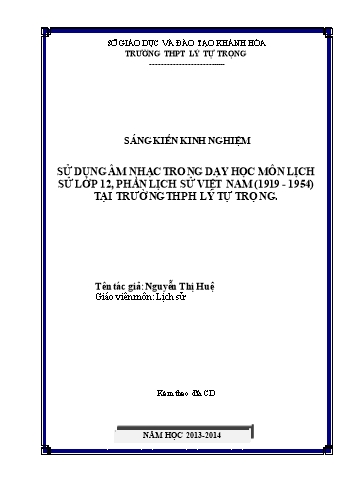 Sáng kiến kinh nghiệm Sử dụng Âm nhạc trong dạy học môn Lịch sử lớp 12, phần Lịch sử Việt Nam (1919-1954) tại trường THPT Lý Tự Trọng